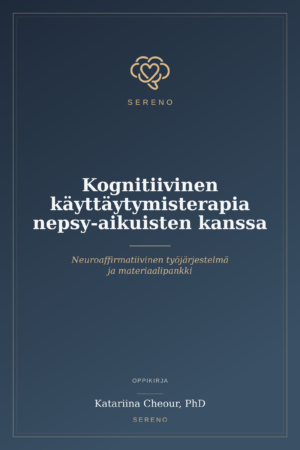 Kognitiivinen käyttäytymisterapia nepsy-aikuisten kanssa – Neuroaffirmatiivinen työjärjestelmä ja materiaalipankki