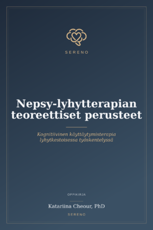 Nepsy-lyhytterapian teoreettiset perusteet-Kognitiivinen käyttäytymisterapia lyhytkestoisessa työskentelyssä