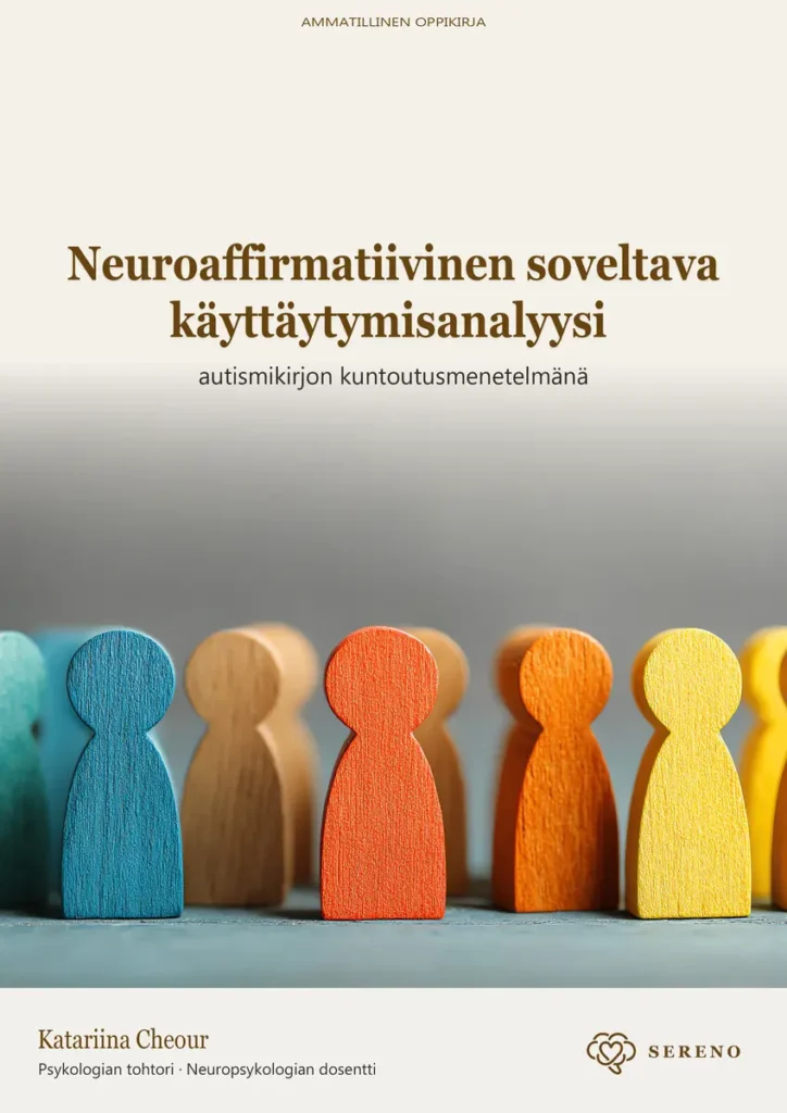 Neuroaffirmatiivinen soveltava käyttäytymisanalyysi autismikirjon kuntoutusmenetelmänä Cover