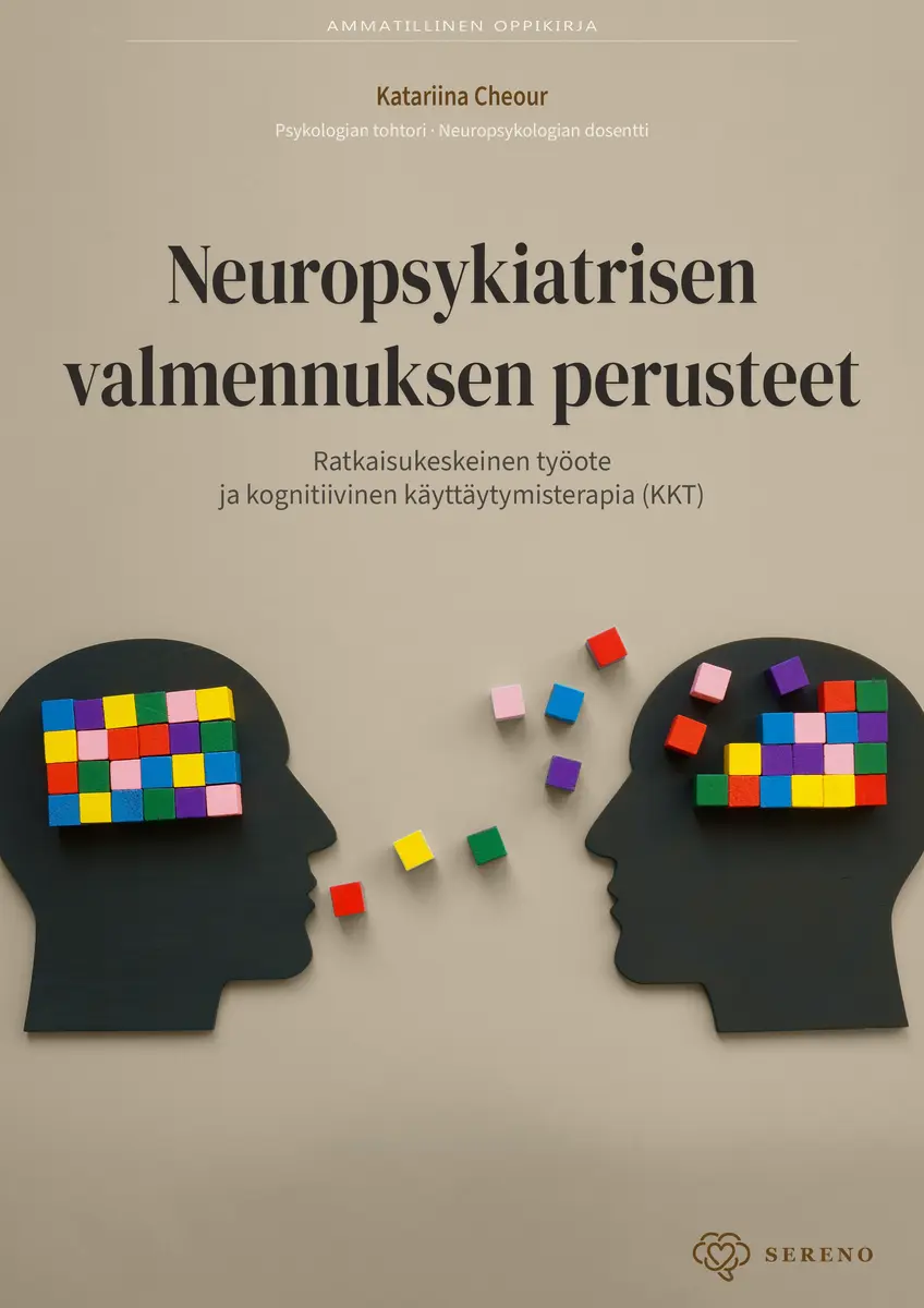 Neuropsykiatrisen valmennuksen perusteet — ratkaisukeskeinen työote ja kognitiivinen käyttäytymisterapia (KKT) Cover