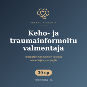 Keho- ja traumainformoitu valmentaja 30 op