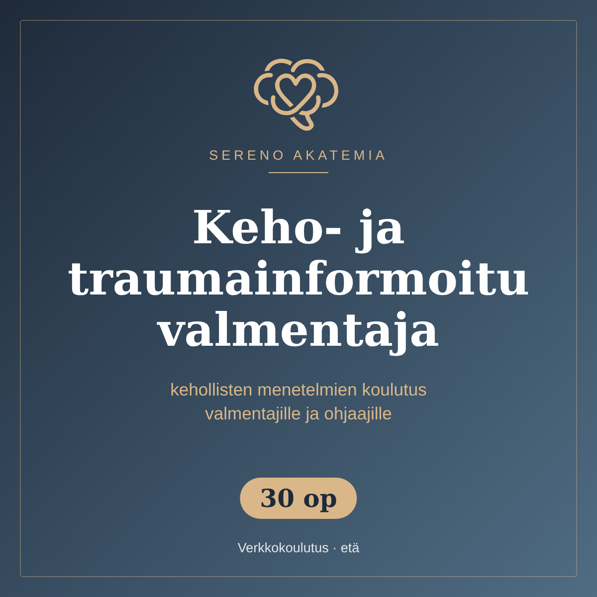 Keho- ja traumainformoitu valmentaja 30 op