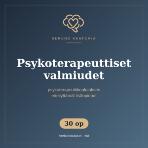 Psykoterapeuttiset valmiudet – psykoterapeuttikoulutuksen edellyttämät lisäopinnot 30 op